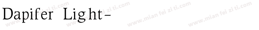 Dapifer Light字体转换